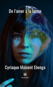 Image de De l'amer à la larme