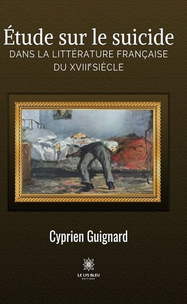 Picture of Étude sur le suicide dans la littérature française du XVIIIe siècle