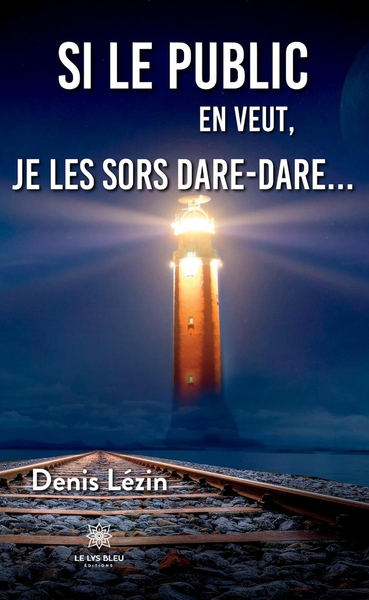 Picture of Si le public en veut, je les sors dare-dare...