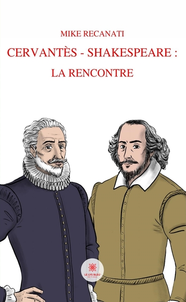Picture of Cervantès - Shakespeare : la rencontre