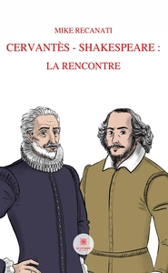 Image de Cervantès - Shakespeare : la rencontre