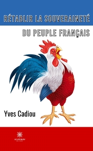 Picture of Rétablir la souveraineté du peuple français
