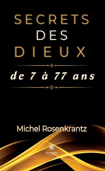 Picture of Secrets des dieux de 7 à 77 ans