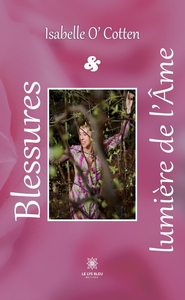 Picture of Blessures et lumière de l'Âme