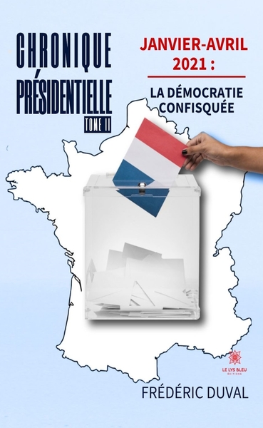 Image de Tome II Janvier-avril 2021 : la démocratie confisquée