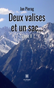 Picture of Deux valises et un sac... Tome II