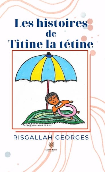 Picture of Les histoires de Titine la tétine