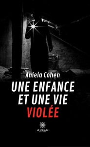 Picture of Une enfance et une vie violée