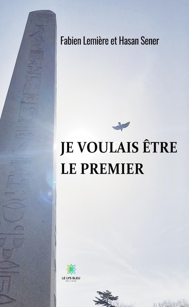 Picture of Je voulais être le premier