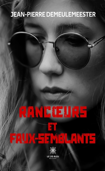 Picture of Rancoeurs et faux-semblants