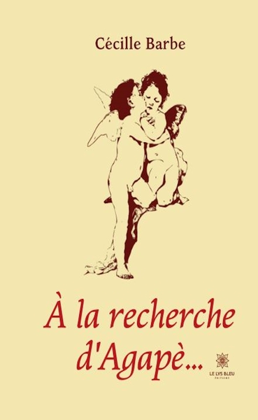 Picture of À la recherche d'Agapè...