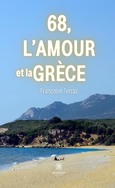 Picture of 68, l'amour et la Grèce