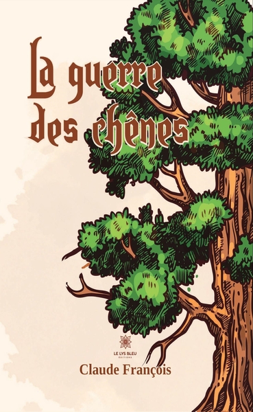 Image de La guerre des chênes