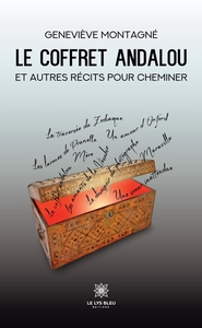 Image de Le coffret andalou et autres récits pour cheminer