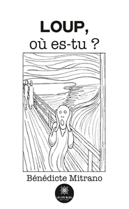 Picture of Loup, où es-tu ?