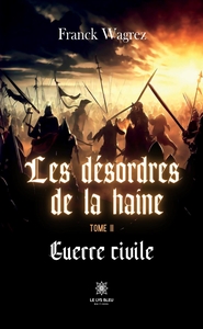 Image de Les désordres de la haine