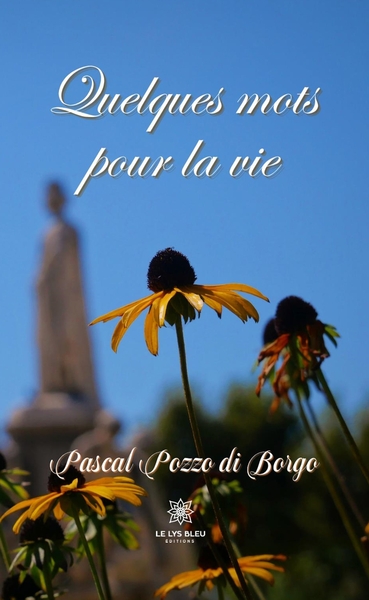 Image de Quelques mots pour la vie