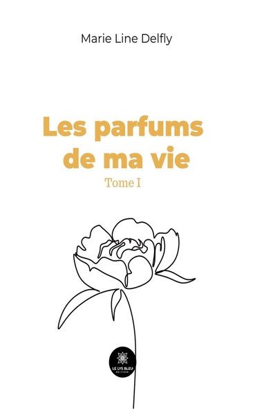 Picture of Les parfums de ma vie Tome I