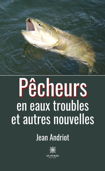 Image de Pêcheurs en eaux troubles et autres nouvelles