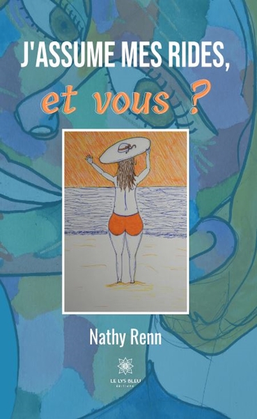Picture of J'assume mes rides, et vous ?