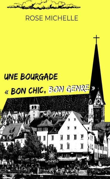 Picture of Une bourgade bon chic bon genre