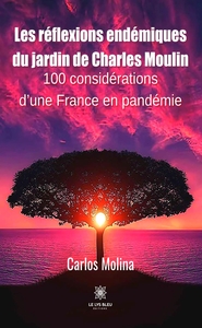 Picture of Les réflexions endémiques du jardin de Charles Moulin