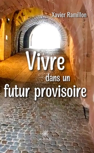 Picture of Vivre dans un futur provisoire