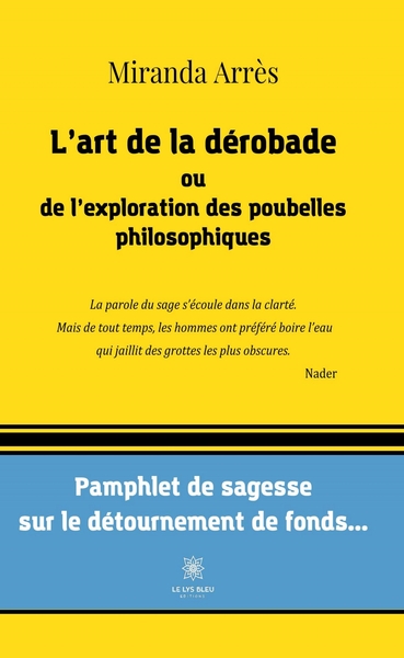 Picture of L'art de la dérobade ou de l'exploration des poubelles philosophiques