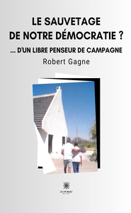 Picture of Le sauvetage de notre démocratie ?