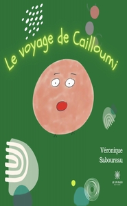 Image de Le voyage de Cailloumi