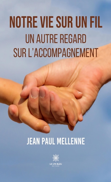 Picture of Notre vie sur un fil