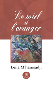Image de Le miel et l'oranger