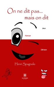 Picture of On ne dit pas... ...mais on dit