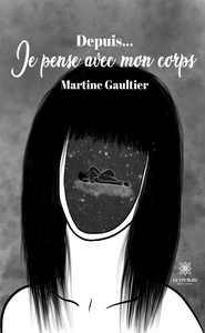 Picture of Depuis... Je pense avec mon corps