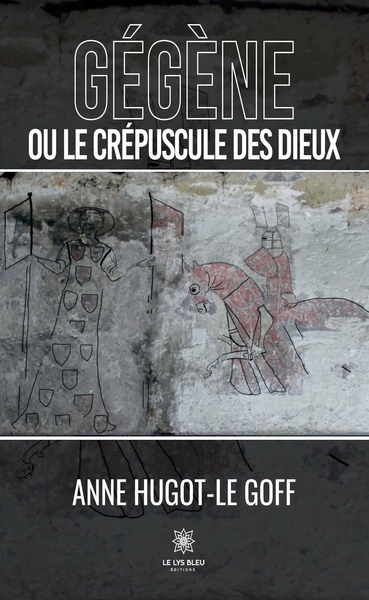 Image de Gégène ou le crépuscule des dieux