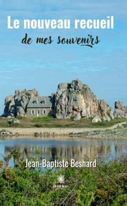 Image de Le nouveau recueil de mes souvenirs
