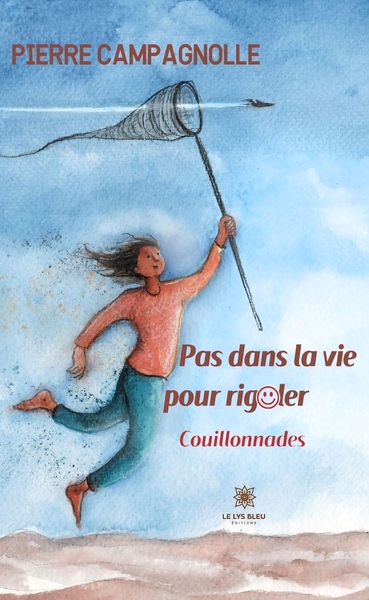 Image de Pas dans la vie pour rigoler