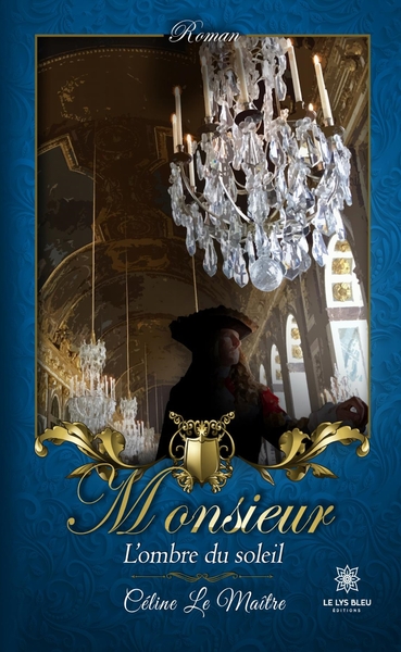 Picture of Monsieur, l'ombre du Soleil