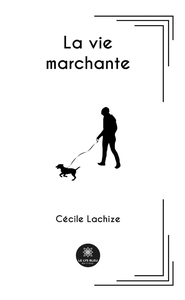Image de La vie marchante