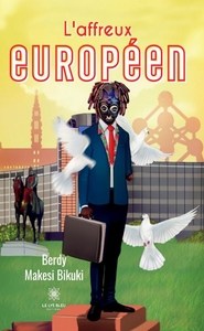 Picture of L'affreux Européen