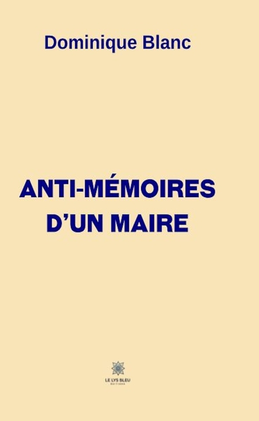 Picture of Anti-mémoires d'un maire