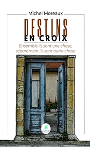 Picture of Destins en croix