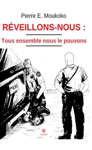 Picture of Réveillons-nous : tous ensemble nous le pouvons