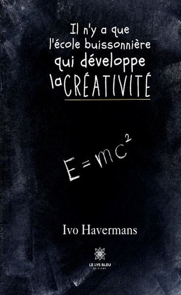 Image de Il n'y a que l'école buissonnière qui développe la créativité
