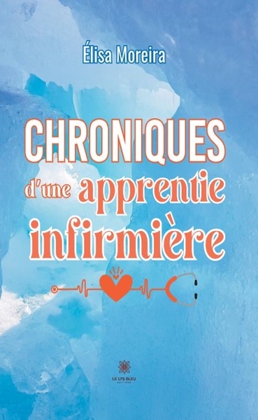 Picture of Chroniques d'une apprentie infirmière
