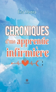 Picture of Chroniques d'une apprentie infirmière