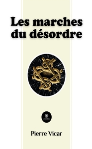 Image de Les marches du désordre