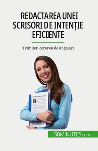 Picture of Redactarea unei scrisori de inten?ie eficiente