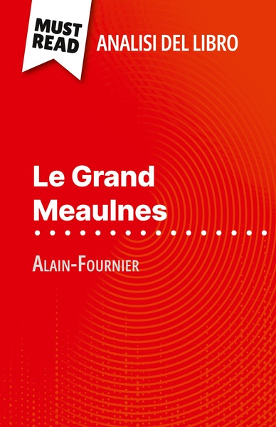 Picture of Le Grand Meaulnes di Alain-Fournier (Analisi del libro)