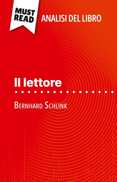 Picture of Il lettore di Bernhard Schlink (Analisi del libro)